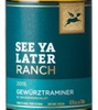 See Ya Later Ranch Gewurztraminer 2015